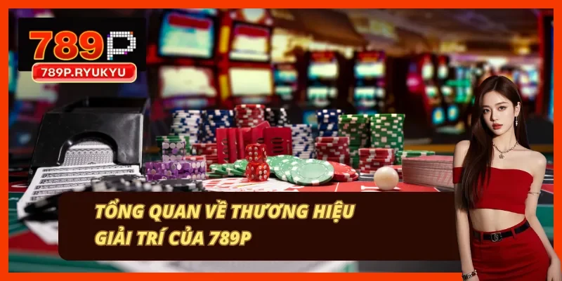 Lịch sử hình thành thương hiệu nhà cái 789P từ năm 2010